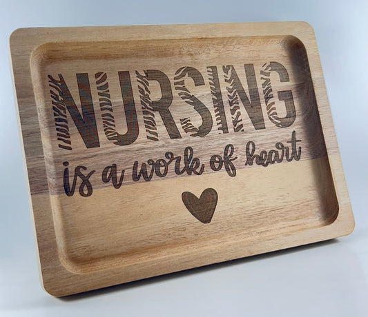 Nursing Is a Work of Heart tray